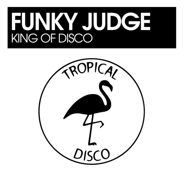 Funky Judge - King Of Disco [TDR220]